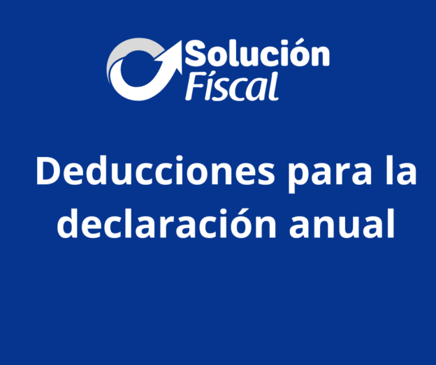 Protegido: Deducciones para la declaración anual